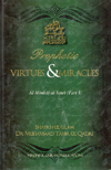 Prophetic Virtues & Miracles