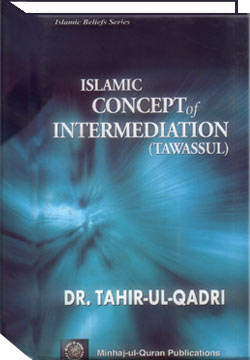 Islamic Concept of Intermediation (Tawassul)