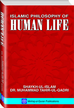 Islamic Philosophy of Human Life