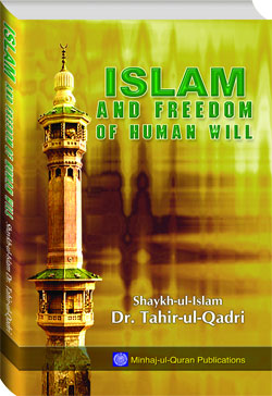 Islam and Freedom of Human Will