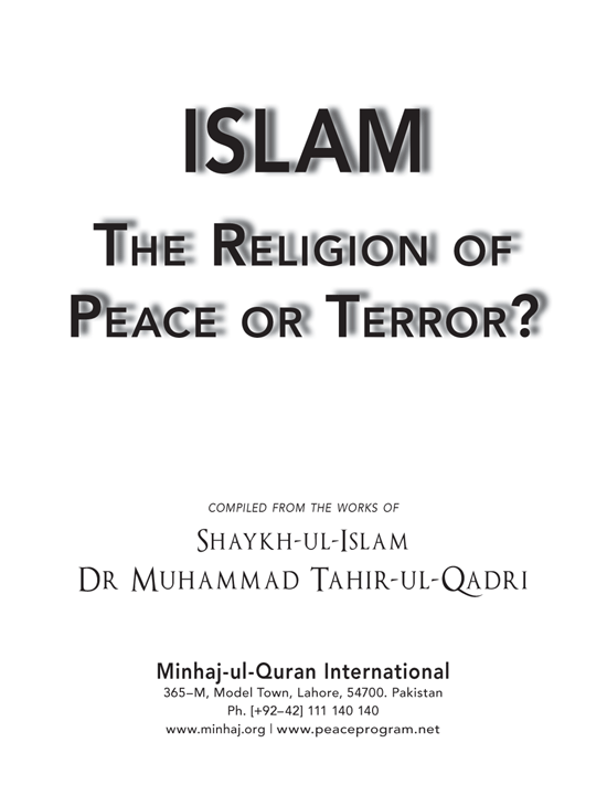 Islam: The Religion of Peace or Terror?