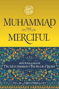 Muhammad (PBUH): The Merciful
