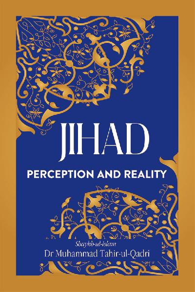 Jihad: Perception and Reality