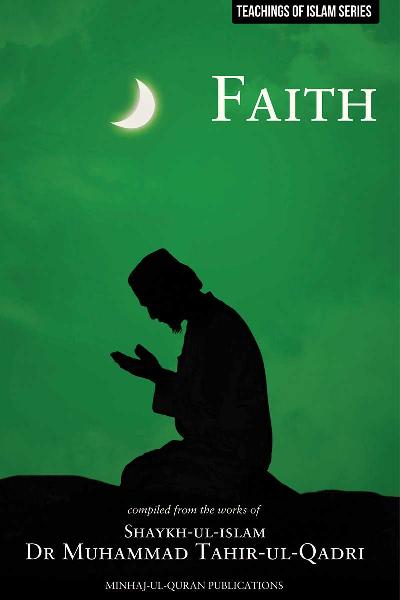 Teachings of Islam Series: Faith