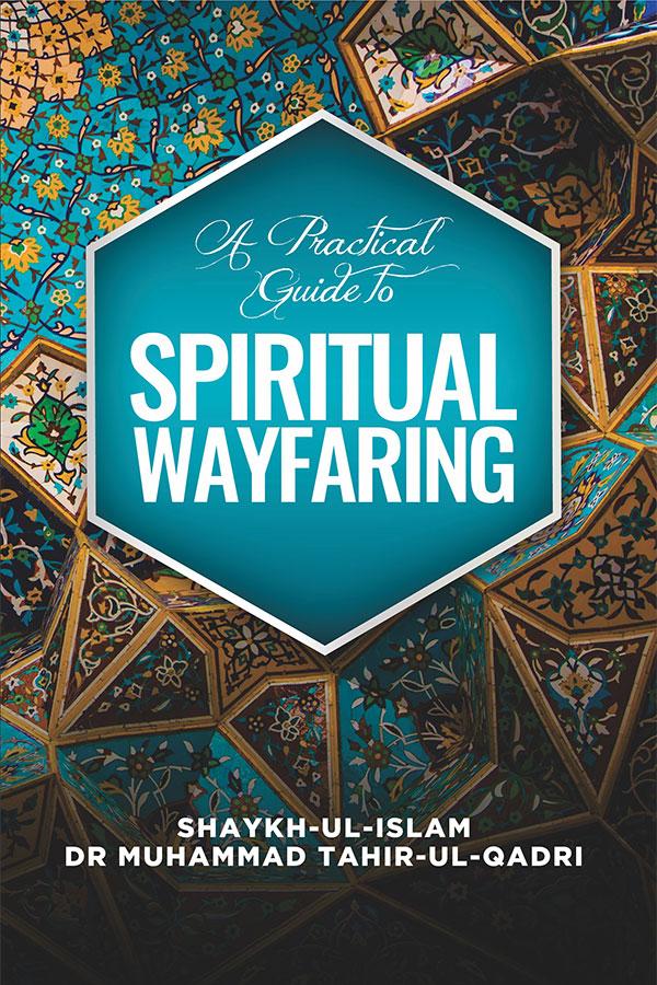 A Practical Guide to Spiritual Wayfaring