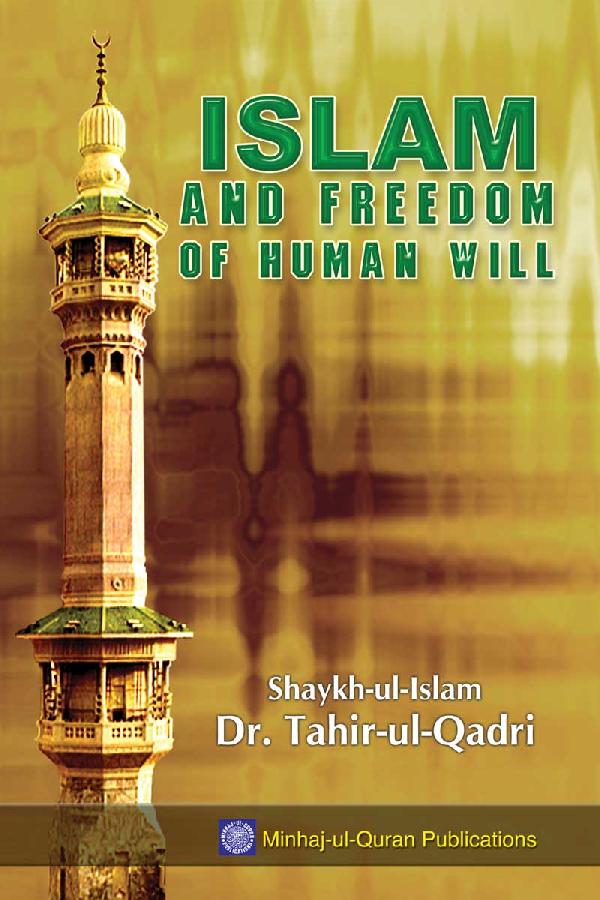 Islam and Freedom of Human Will