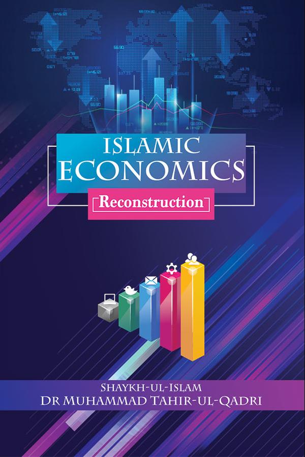 Islamic Economics (Reconstruction)