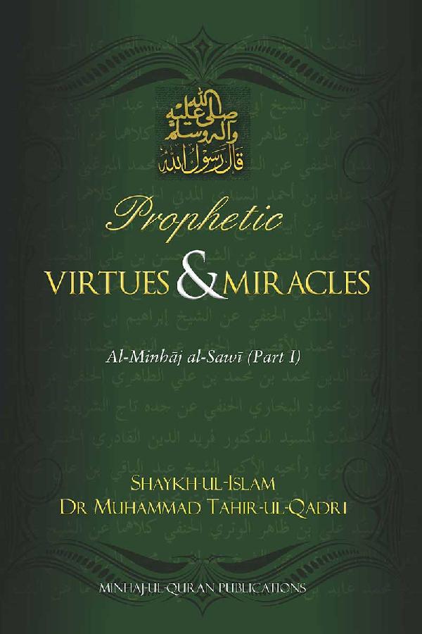 Prophetic Virtues & Miracles