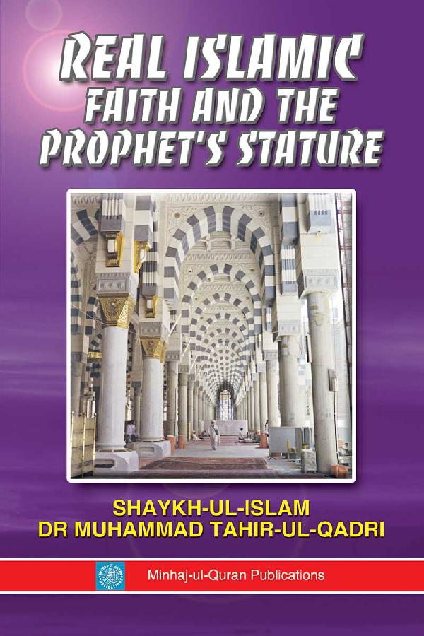 Real Islamic Faith and the Prophet’s Status
