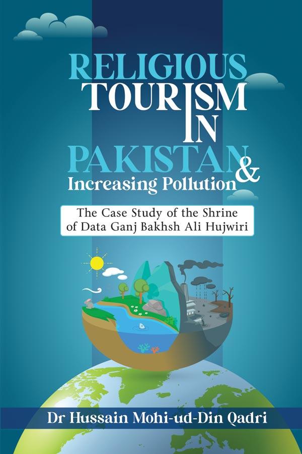Religious Tourism in Pakistan & Increasing Pollution